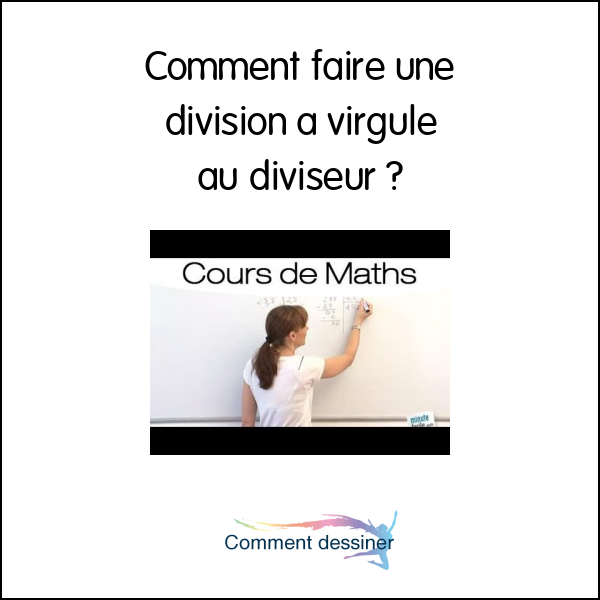 Comment faire une division à virgule au diviseur